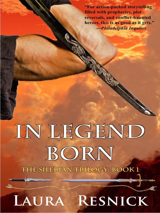 Title details for In Legend Born by Laura Resnick - Available